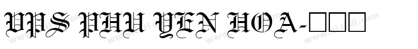 VPS Phu Yen Hoa字体转换